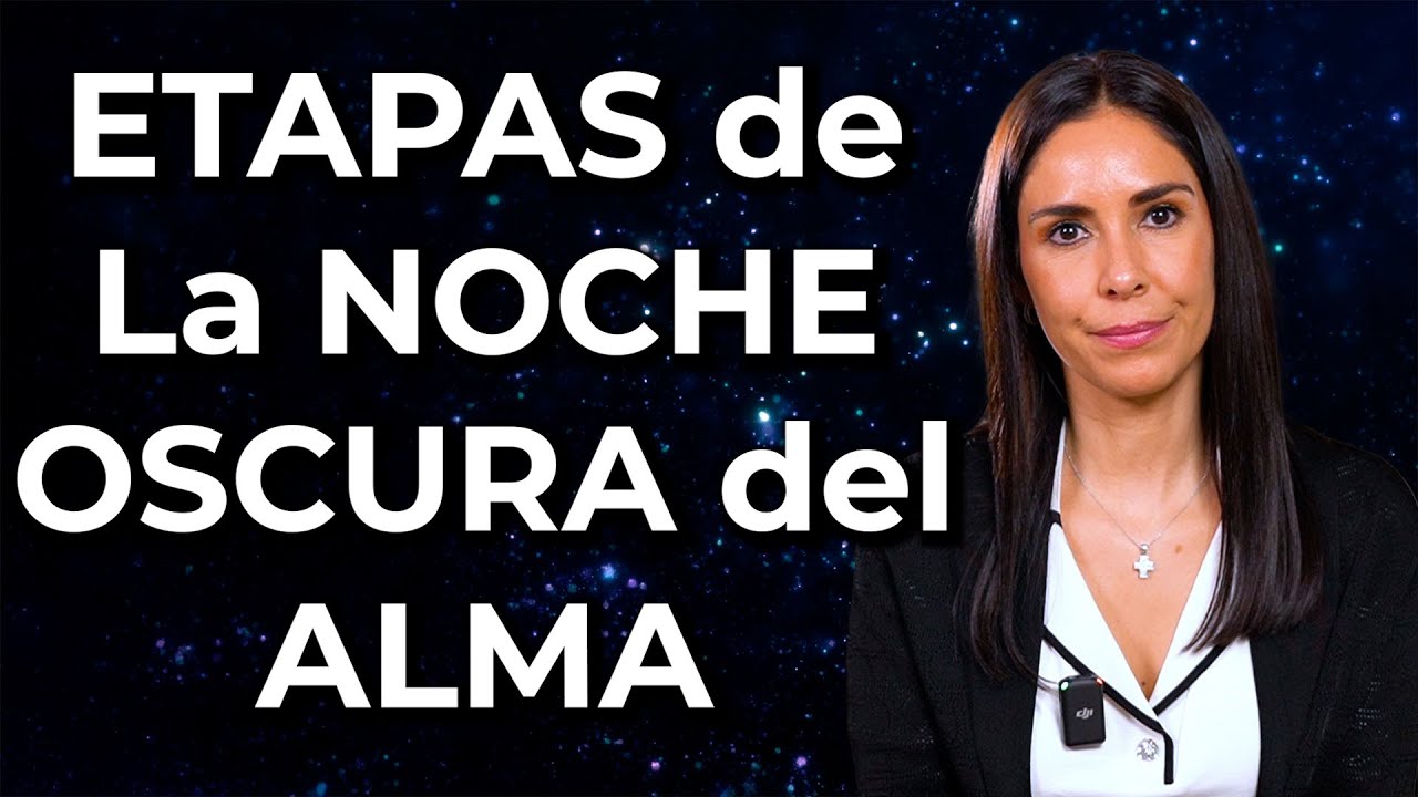 etapas de la noche oscura del alma