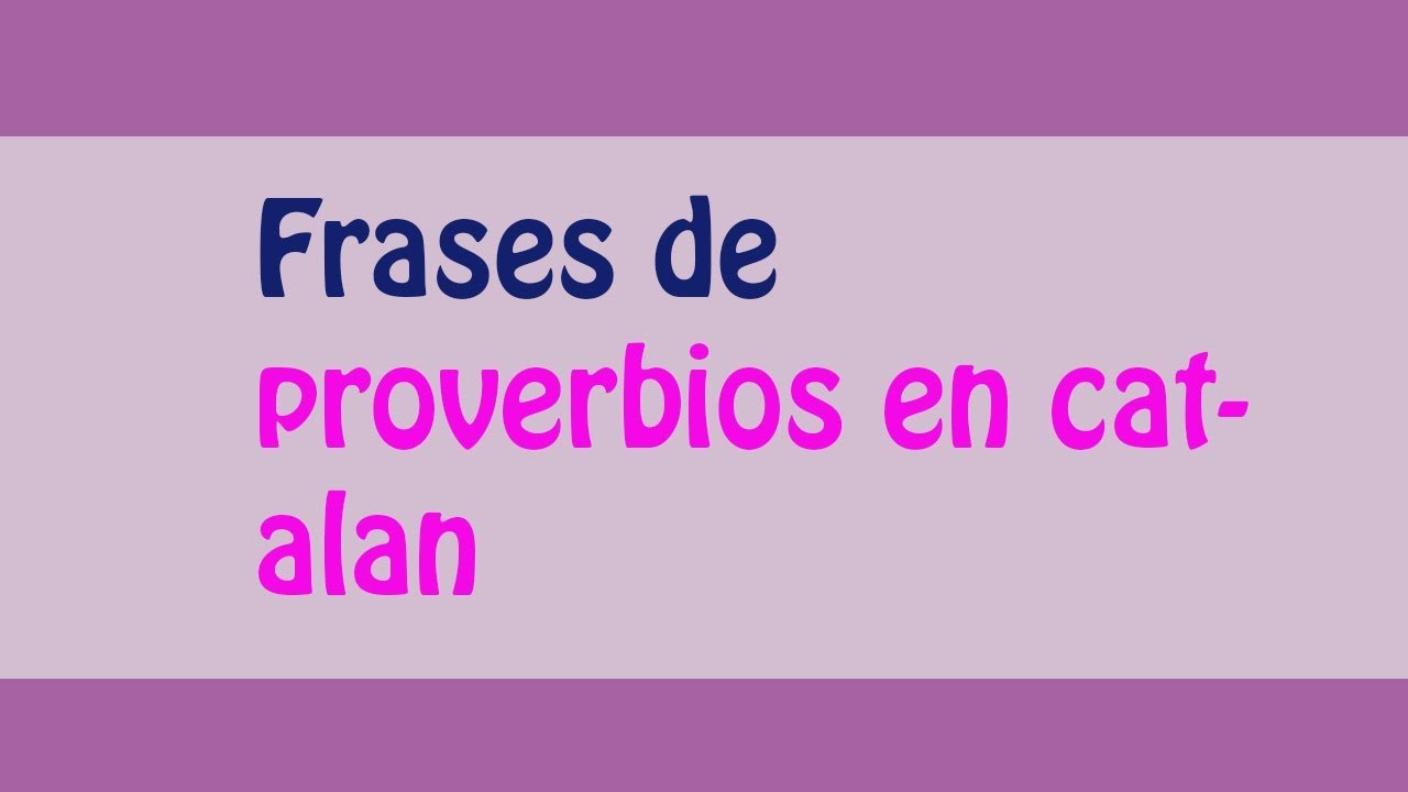 frases bonitas en catalán y su significado