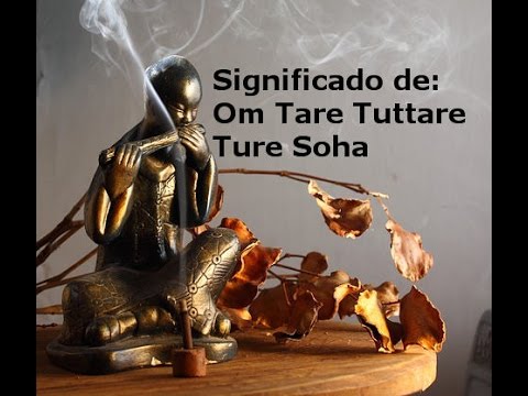 om tare tuttare ture soha significado