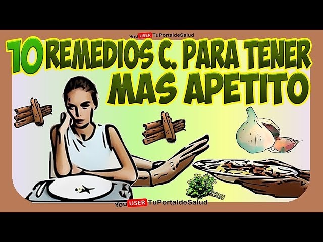 productos naturales para abrir el apetito en adultos