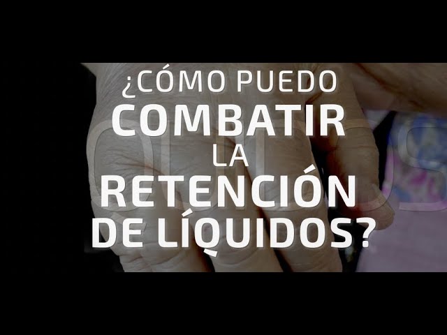 q puedo tomar para la retencion de liquidos