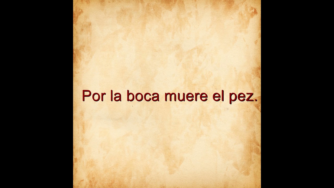 que significa por la boca muere el pez