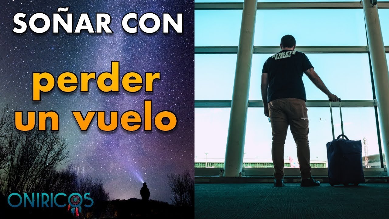 que significa soñar que pierdes un vuelo