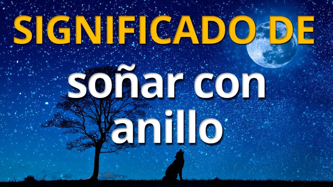 soñar con anillos en las manos