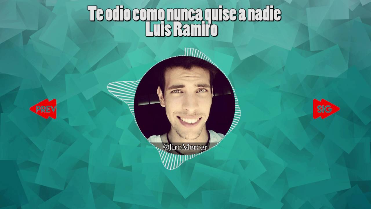 te odio como nunca quise a nadie