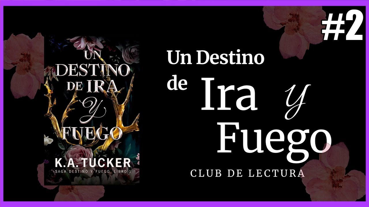 un destino de ira y fuego 2