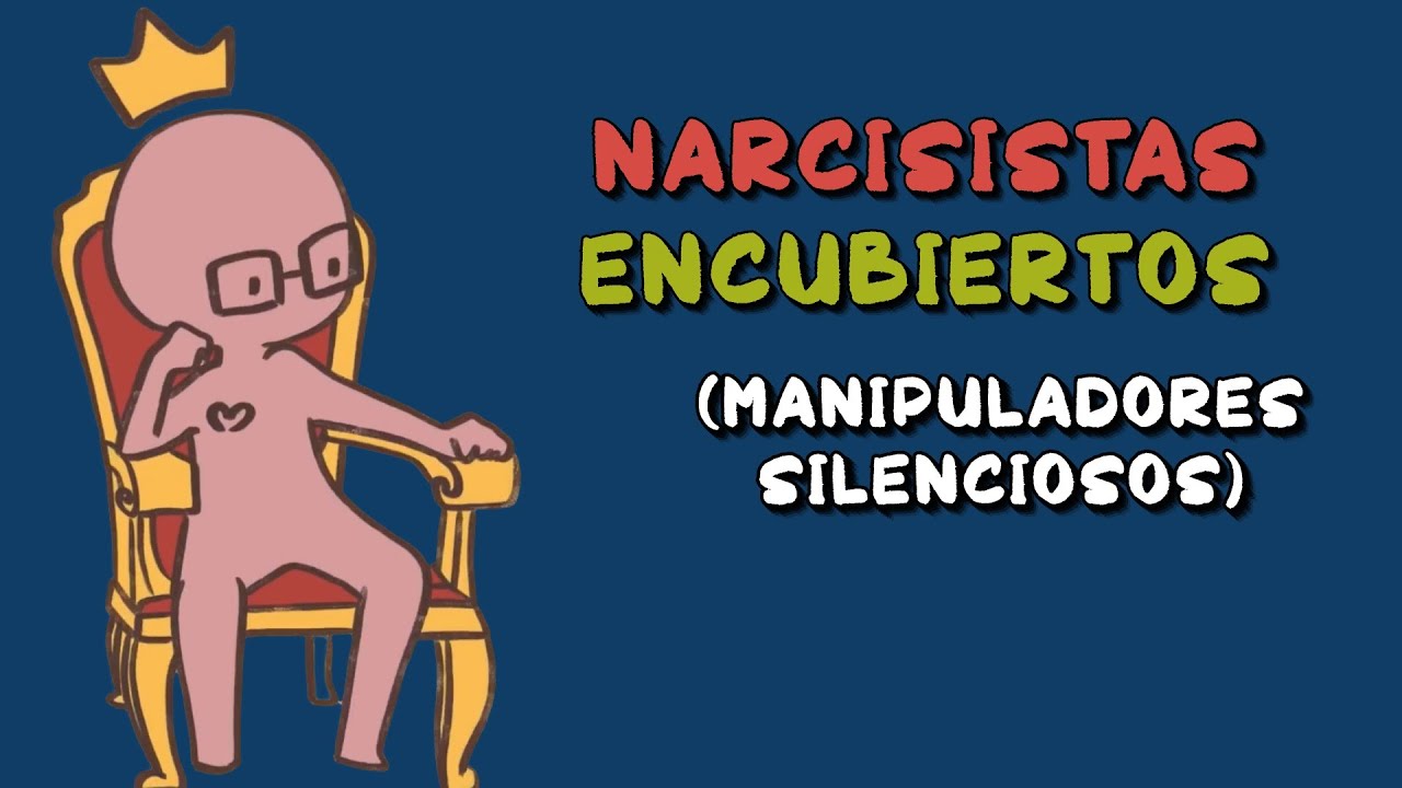 como desenmascarar a un narcisista encubierto