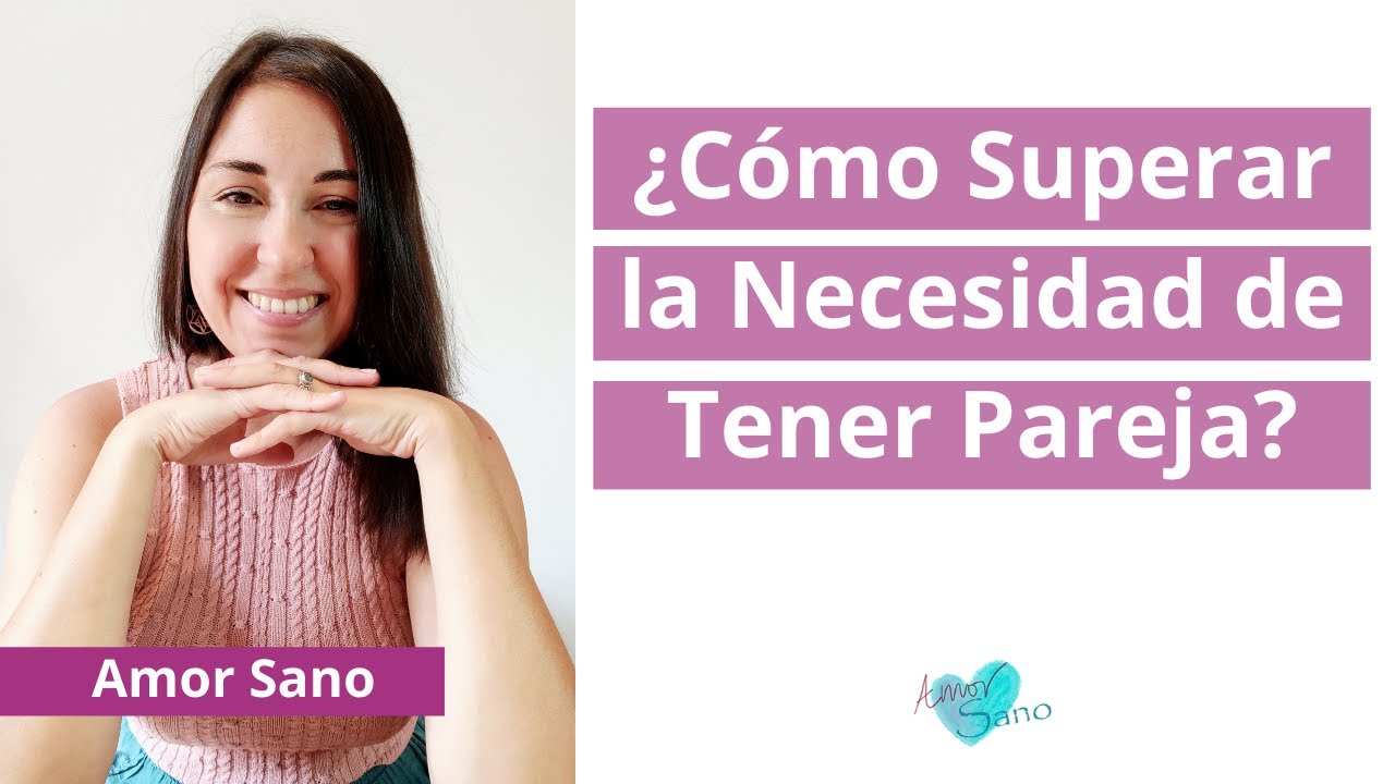 como superar la soledad de no tener pareja