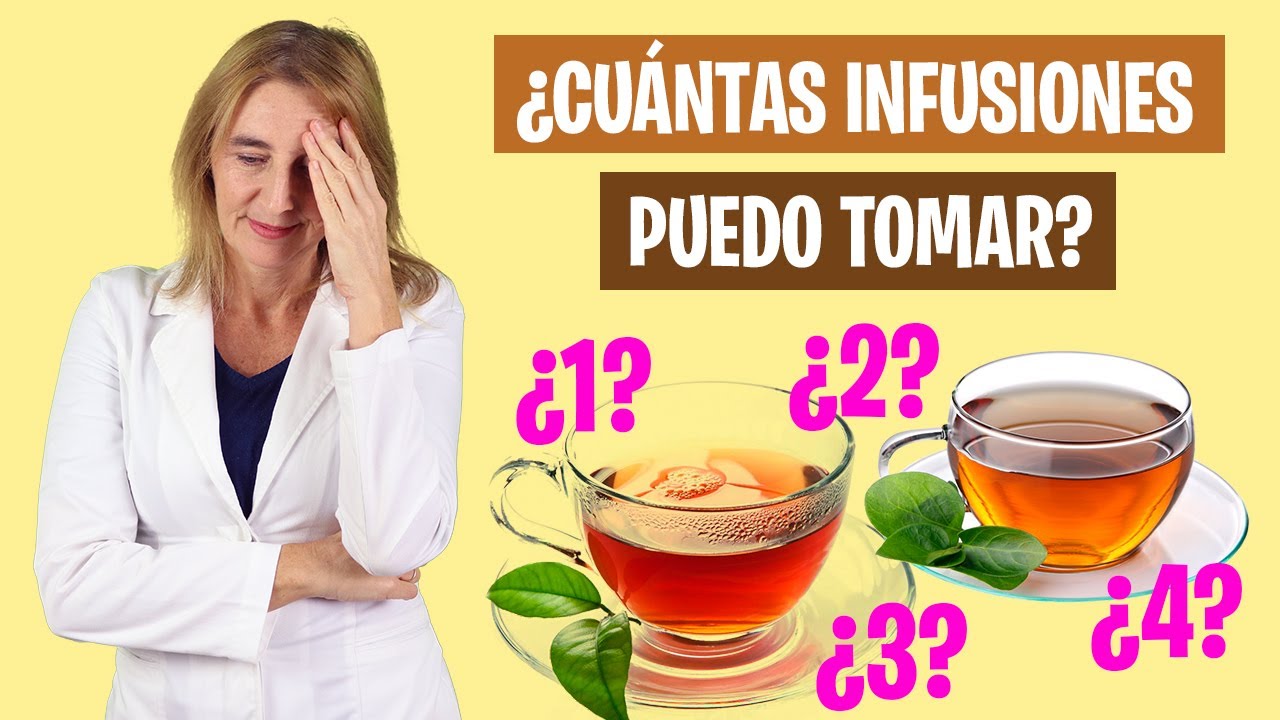cuantas infusiones se pueden tomar al día