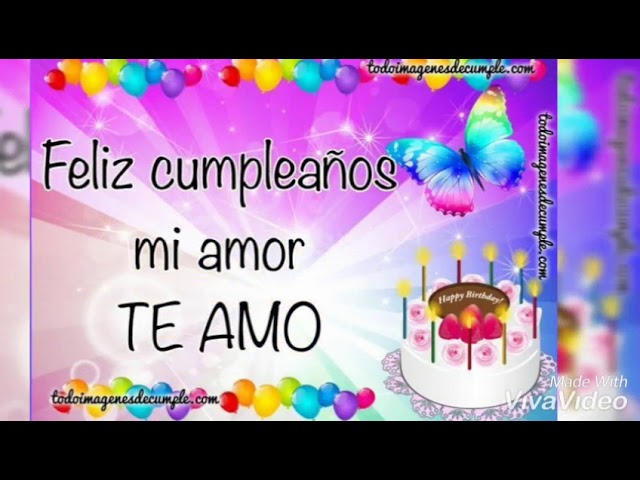 feliz cumpleaños mi amor te amo