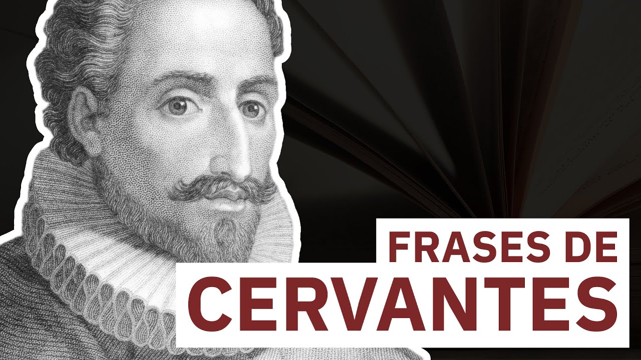 frases de cervantes en el quijote