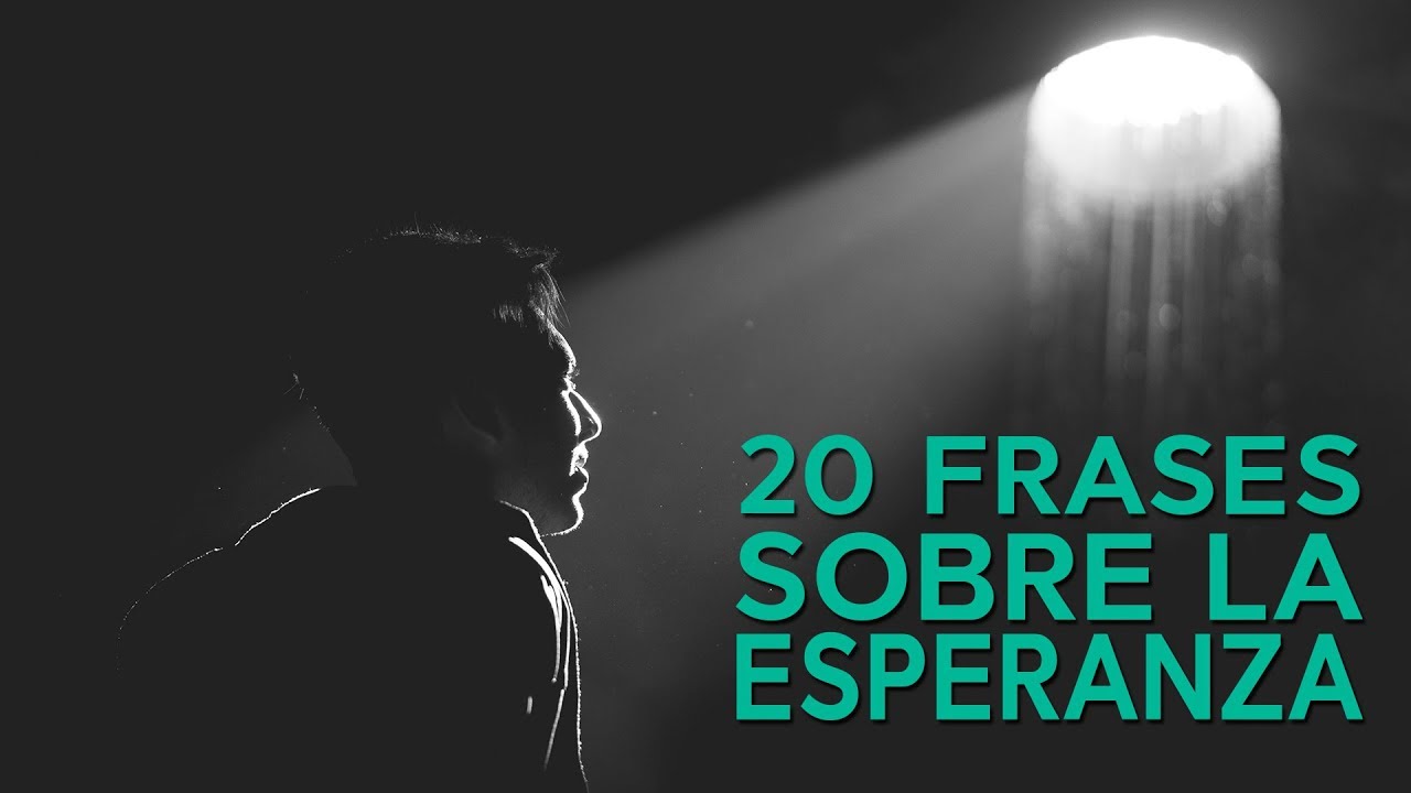 frases de esperanza de la vida