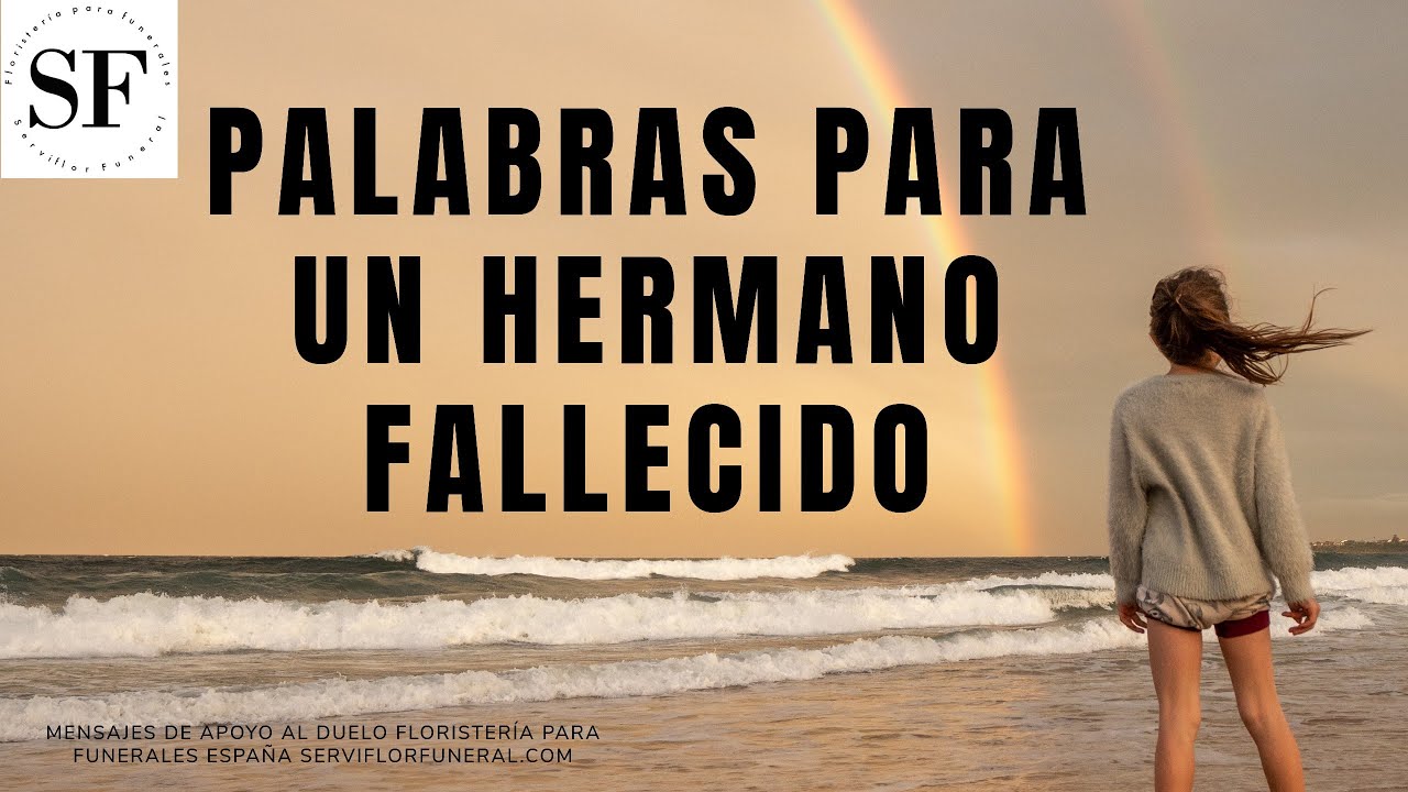 frases para un hermano fallecido en su aniversario