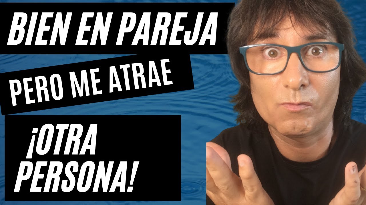 hablar con otras personas teniendo pareja
