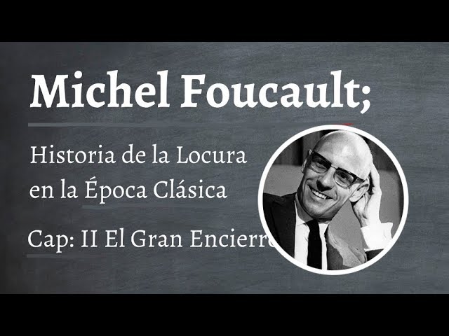 historia de la locura en la época clásica