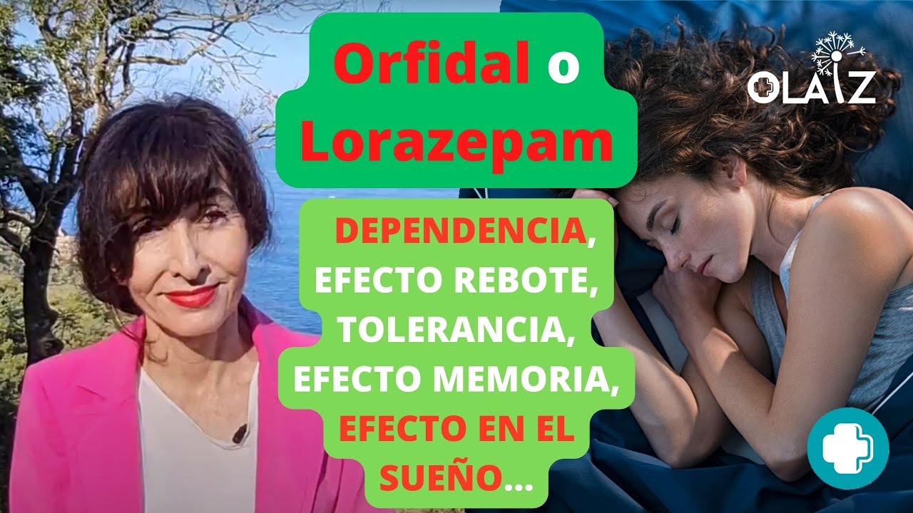 qué efectos secundarios tiene el orfidal