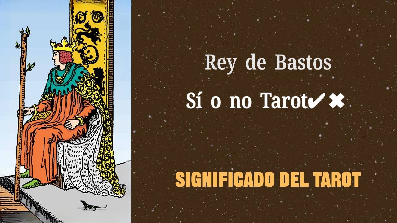 rey de bastos si o no