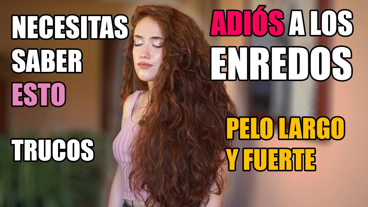 se me enreda mucho el pelo