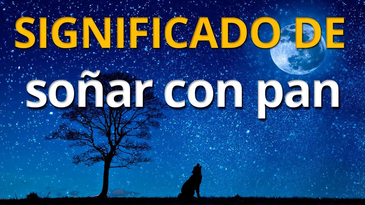 soñar con pan fresco y rico