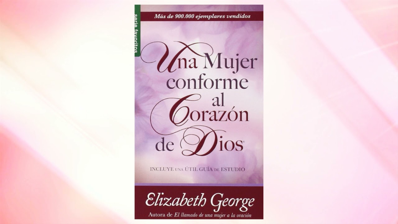una mujer conforme al corazon de dios
