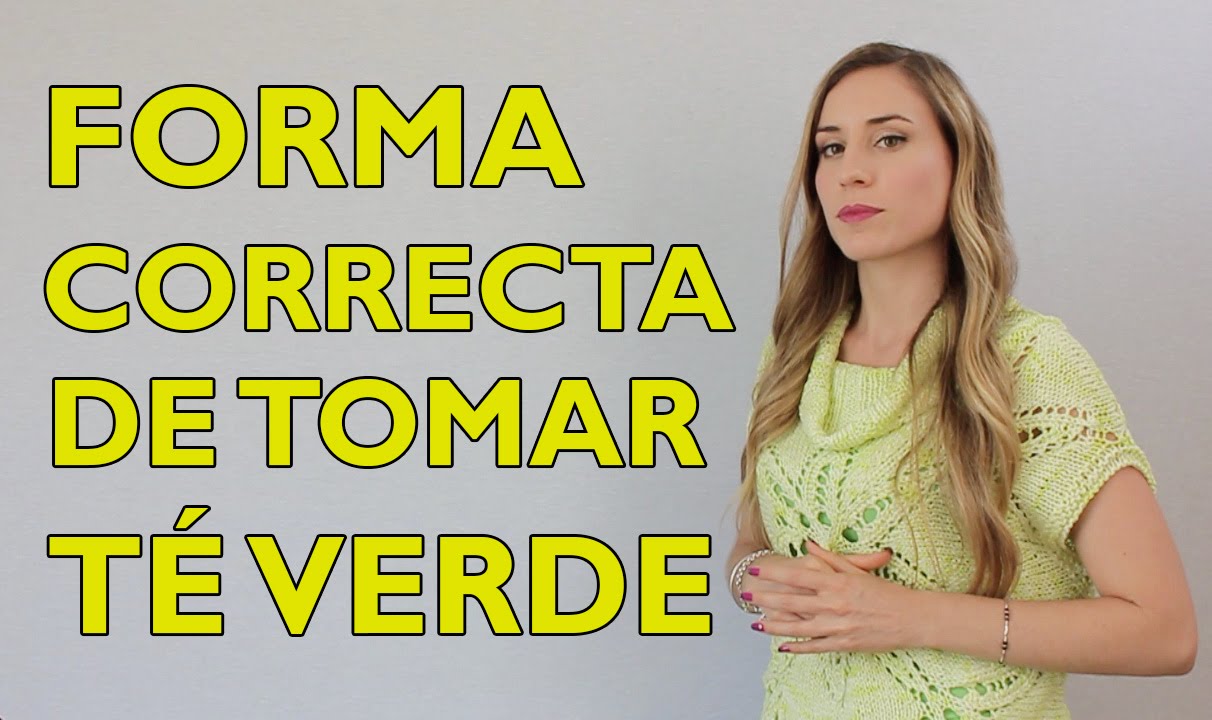 como y cuando tomar te verde