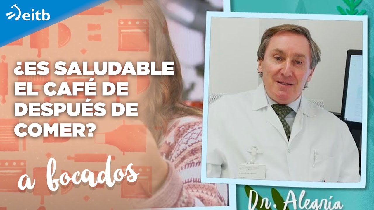 es bueno tomar cafe despues de comer