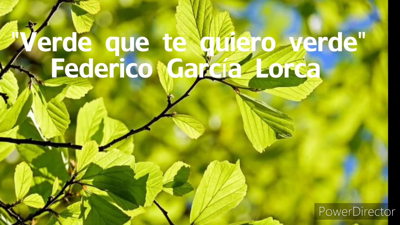 federico garcia lorca verde que te quiero verde