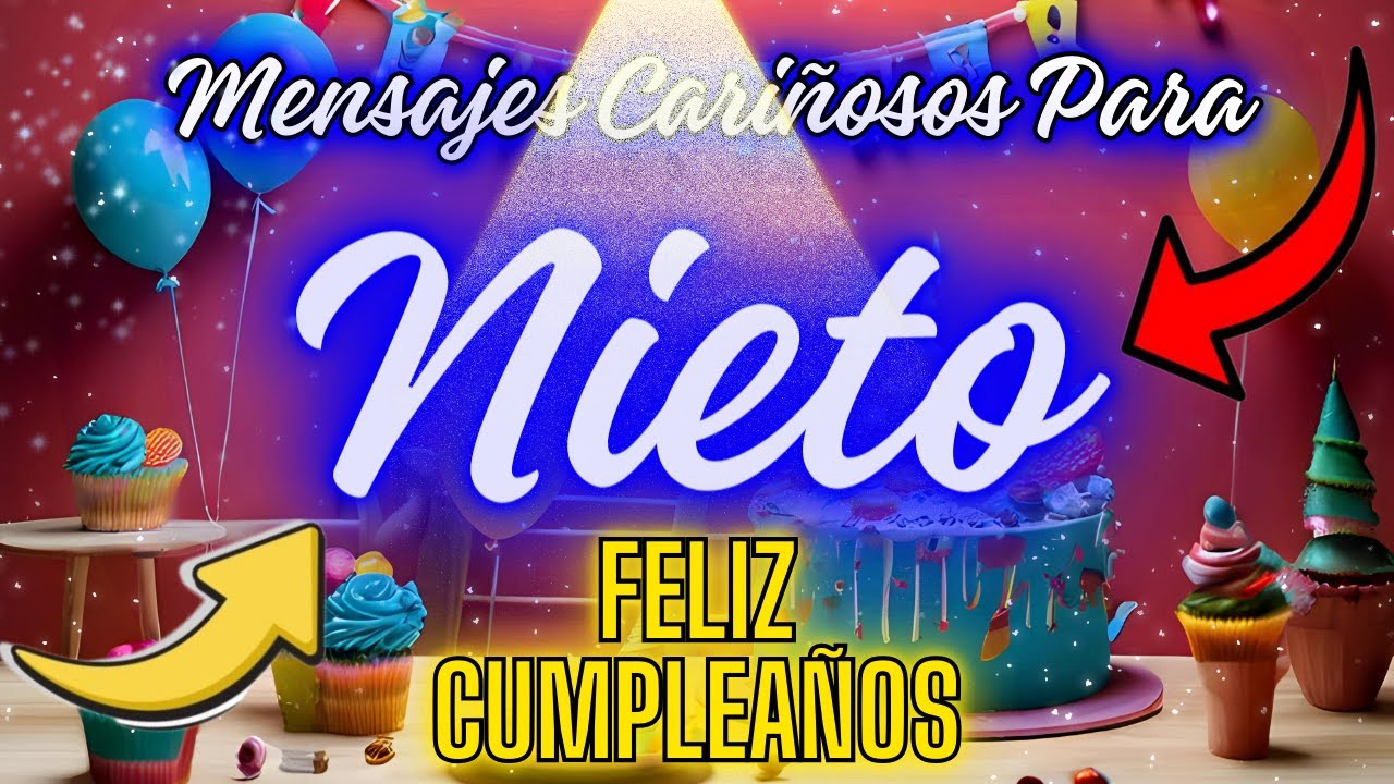 frase de cumpleaños para mi nieto