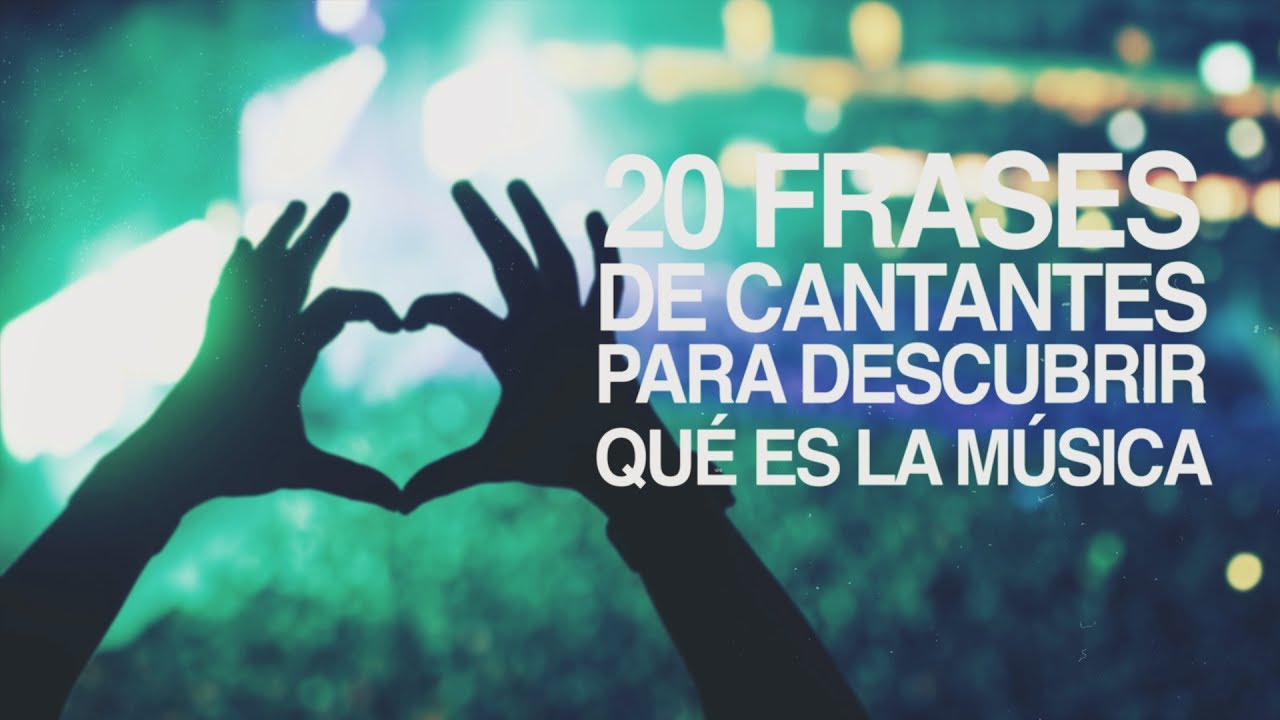 frases para un cantante que admiras