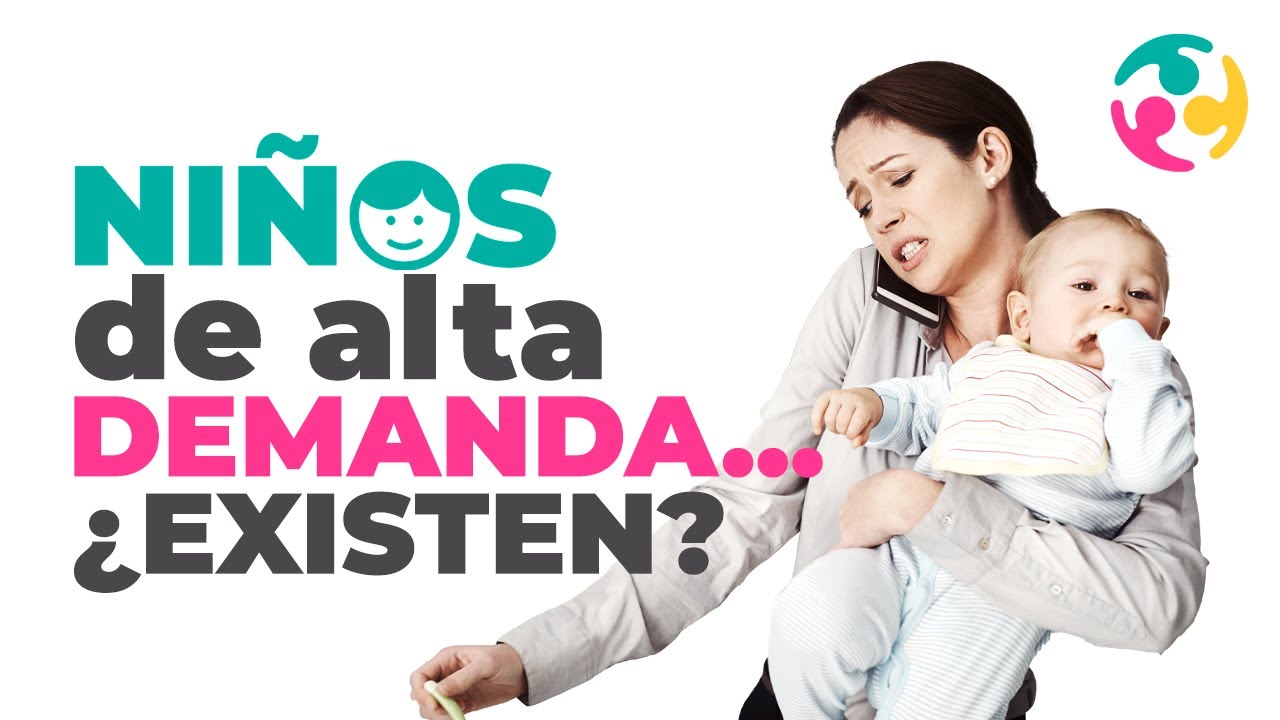 los niños de alta demanda son más inteligentes