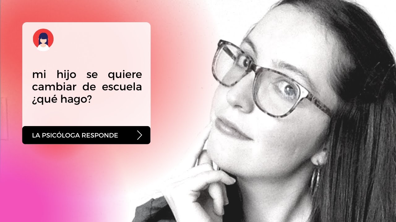 mi hijo quiere cambiar de instituto