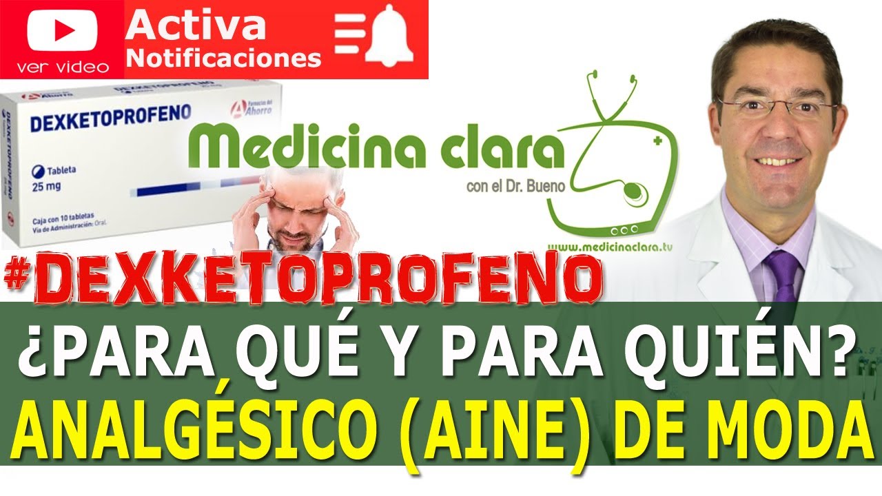 que es el dexketoprofeno y para que sirve