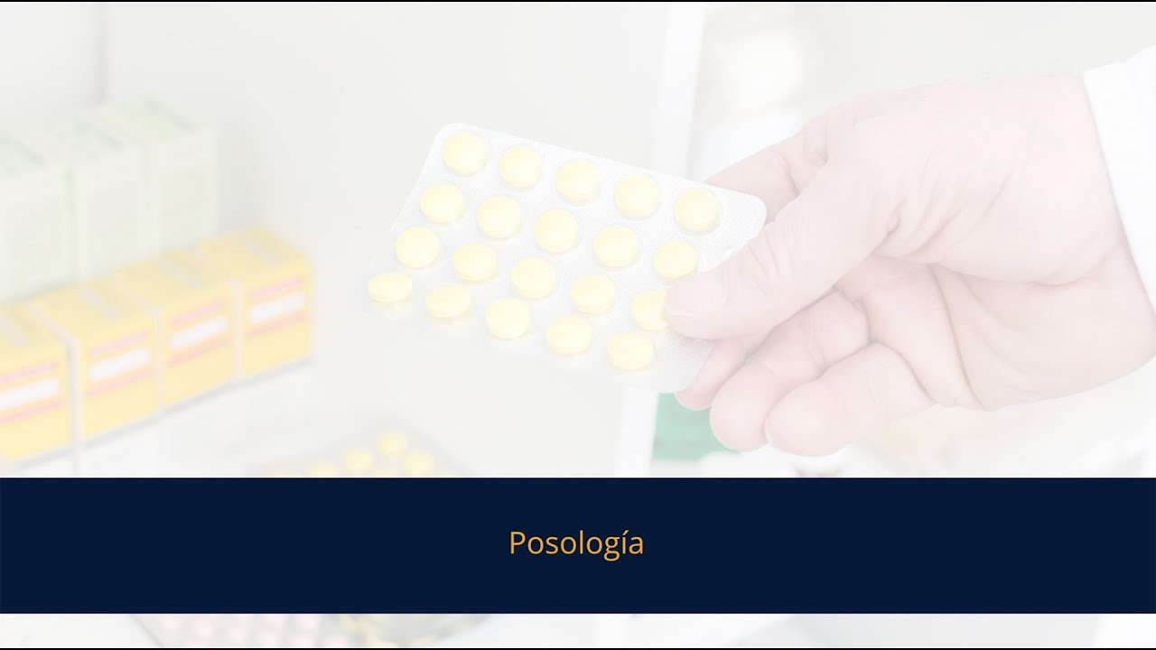 que es la posologia de un medicamento