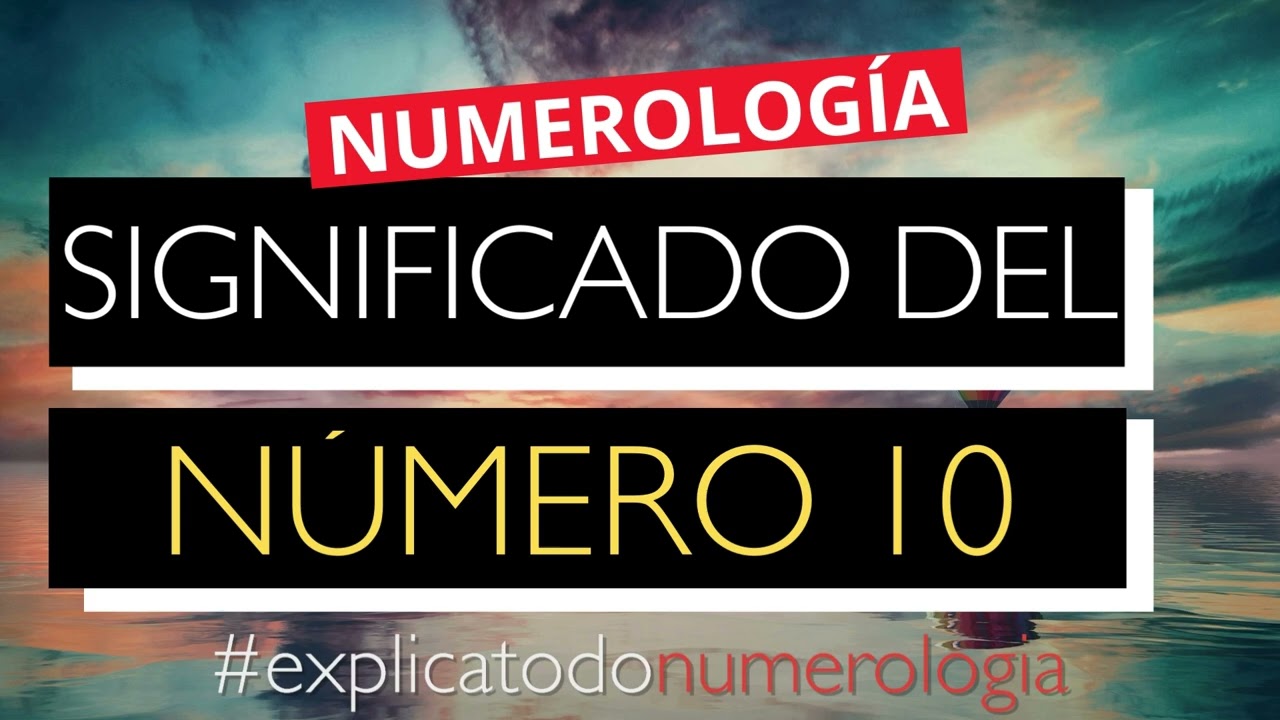 que significa numero 10 en numerologia