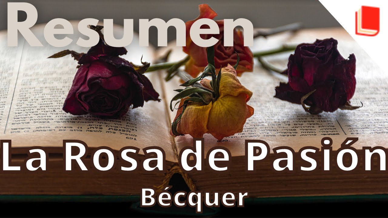 resumen de la rosa de pasion