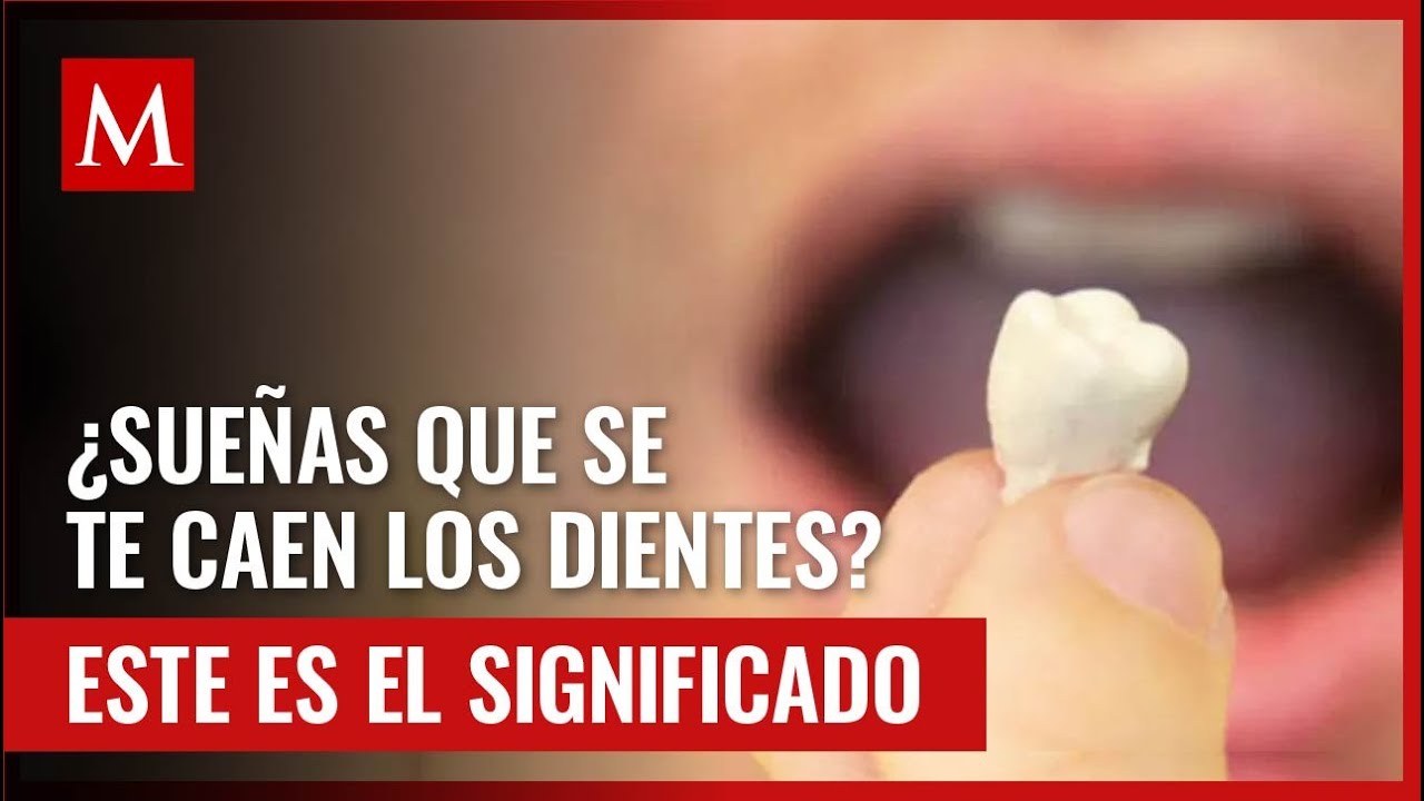 sueña que se caen los dientes
