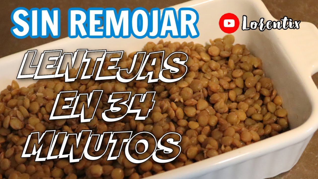 tiempo coccion lentejas olla express sin remojo