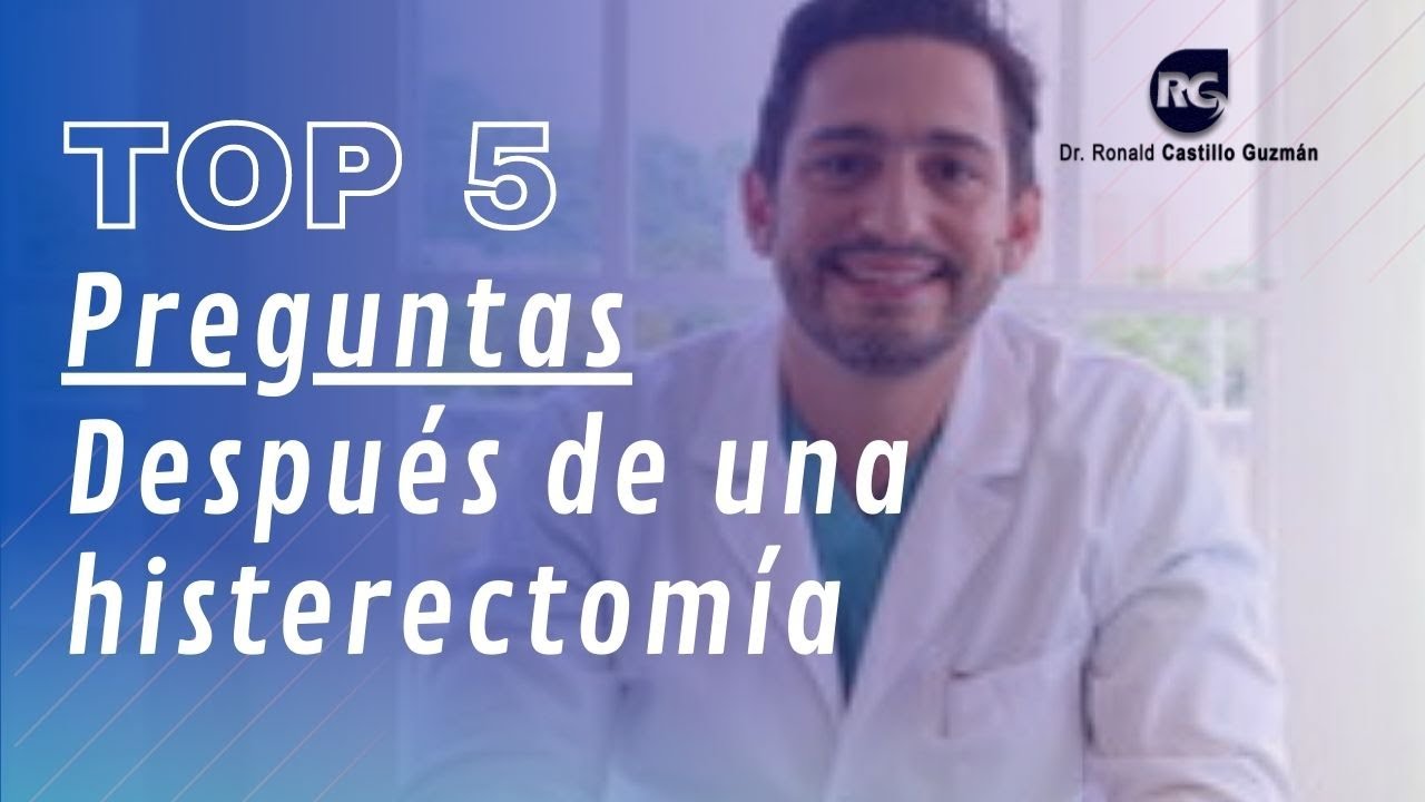 5 meses después de una histerectomía