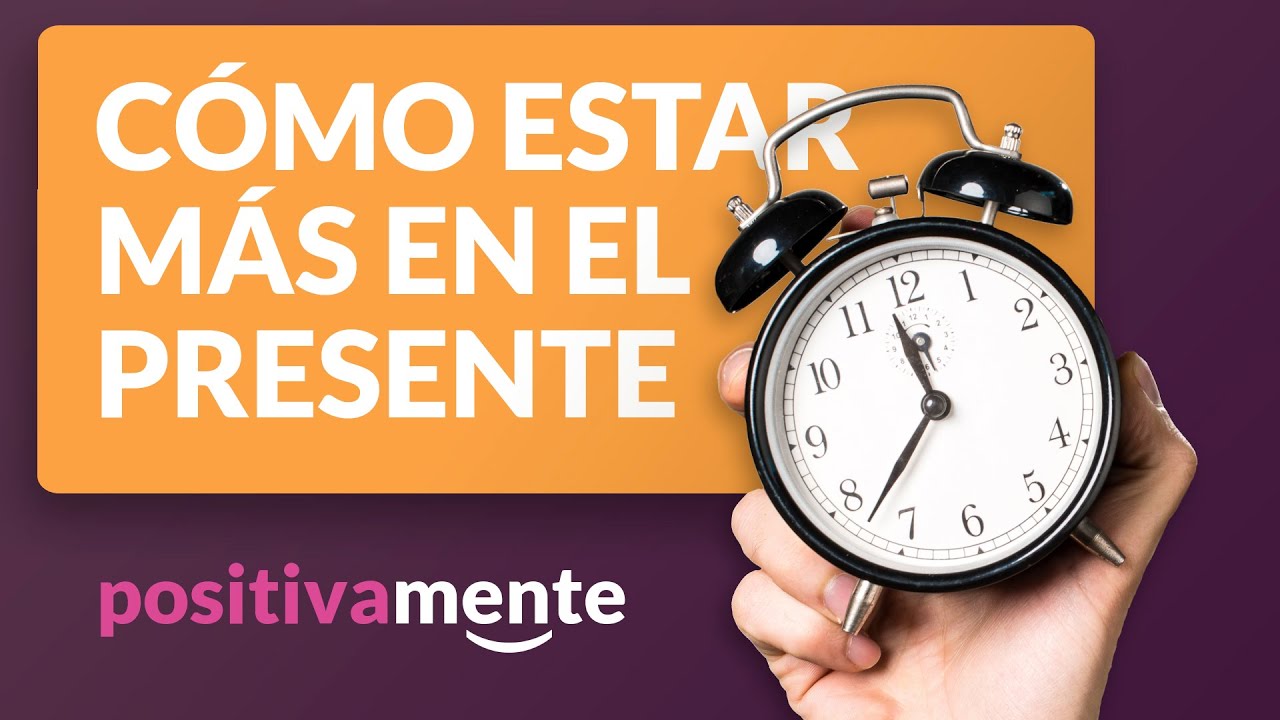 como dejar de pensar tanto y vivir el presente