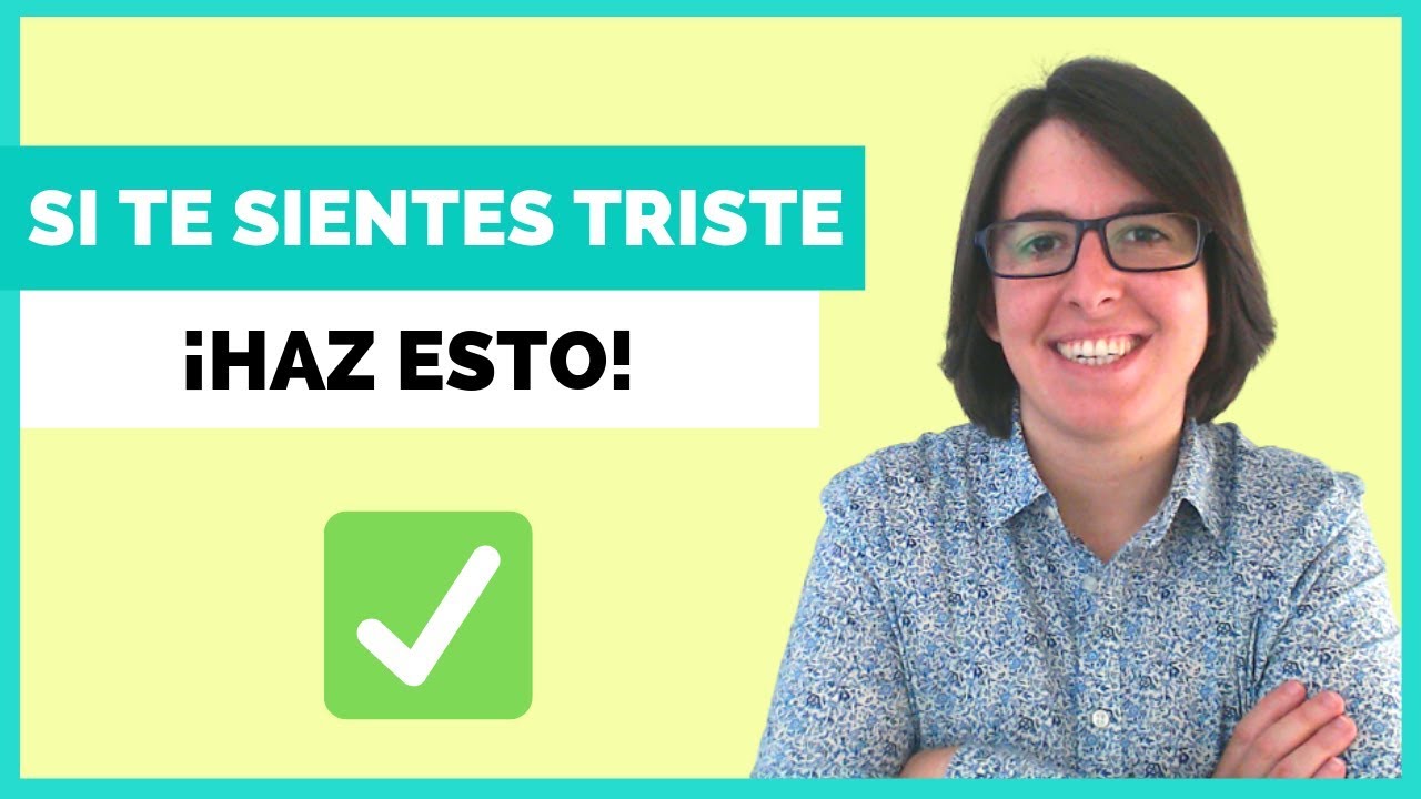 como superar la tristeza y el desánimo