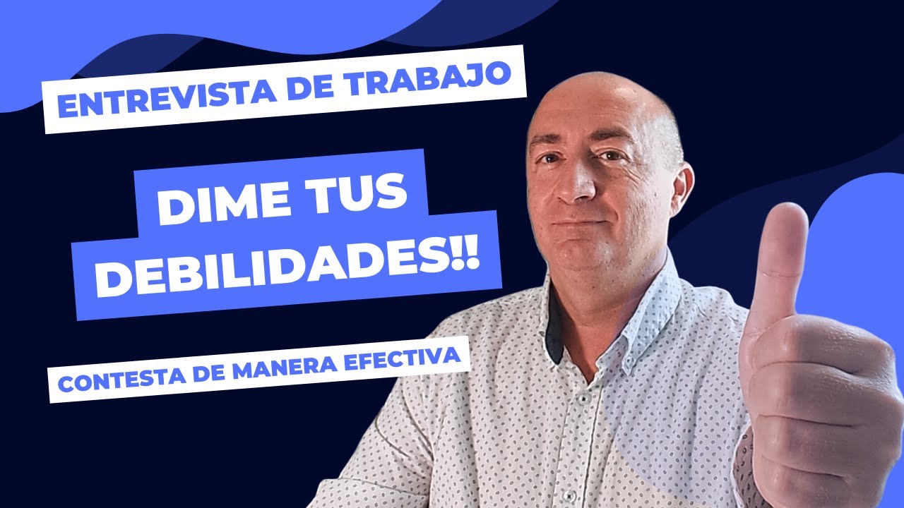 debilidades para decir en una entrevista