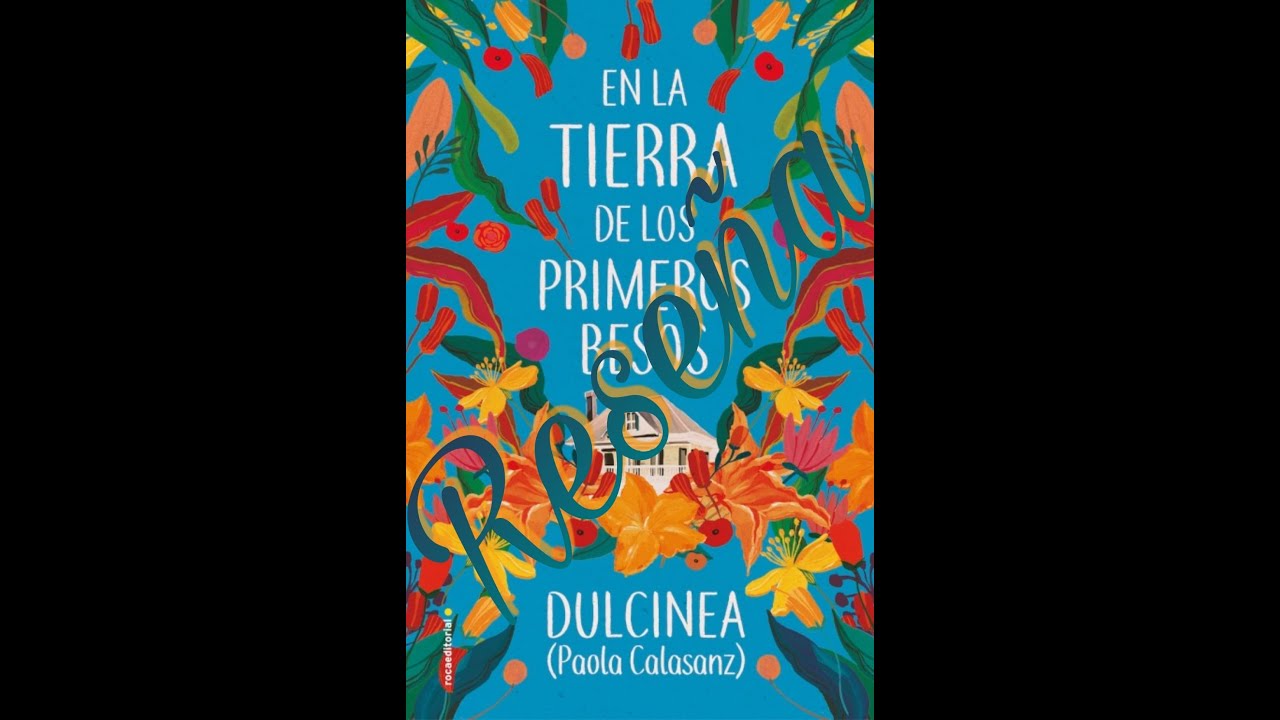 en la tierra de los primeros besos