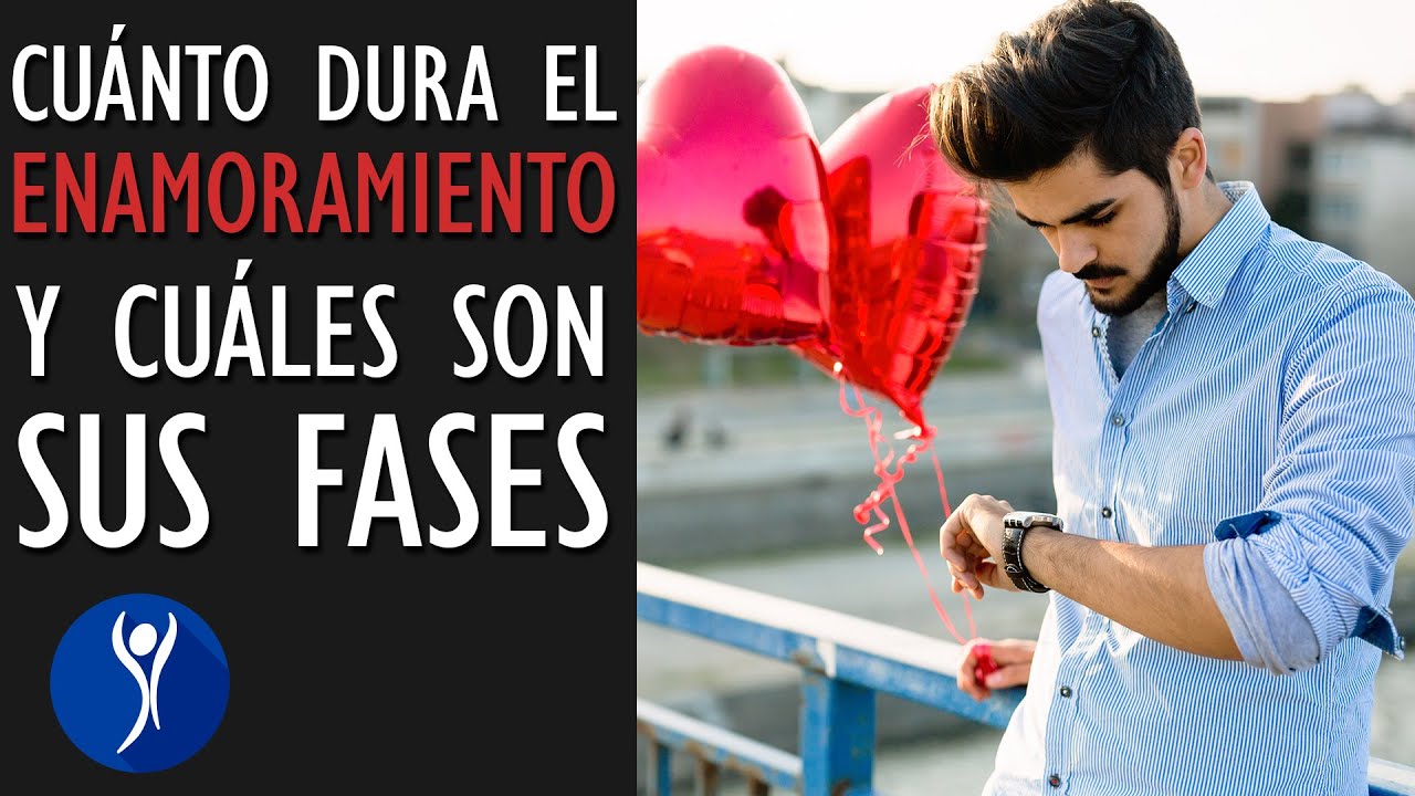 etapas del amor y su duración