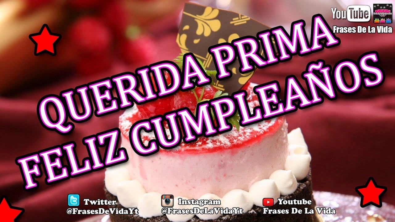 felicitar a una prima por su cumpleaños