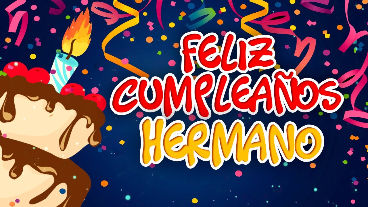 frases de cumpleaños para un hno