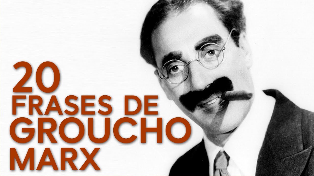 frases de groucho marx sobre la vida
