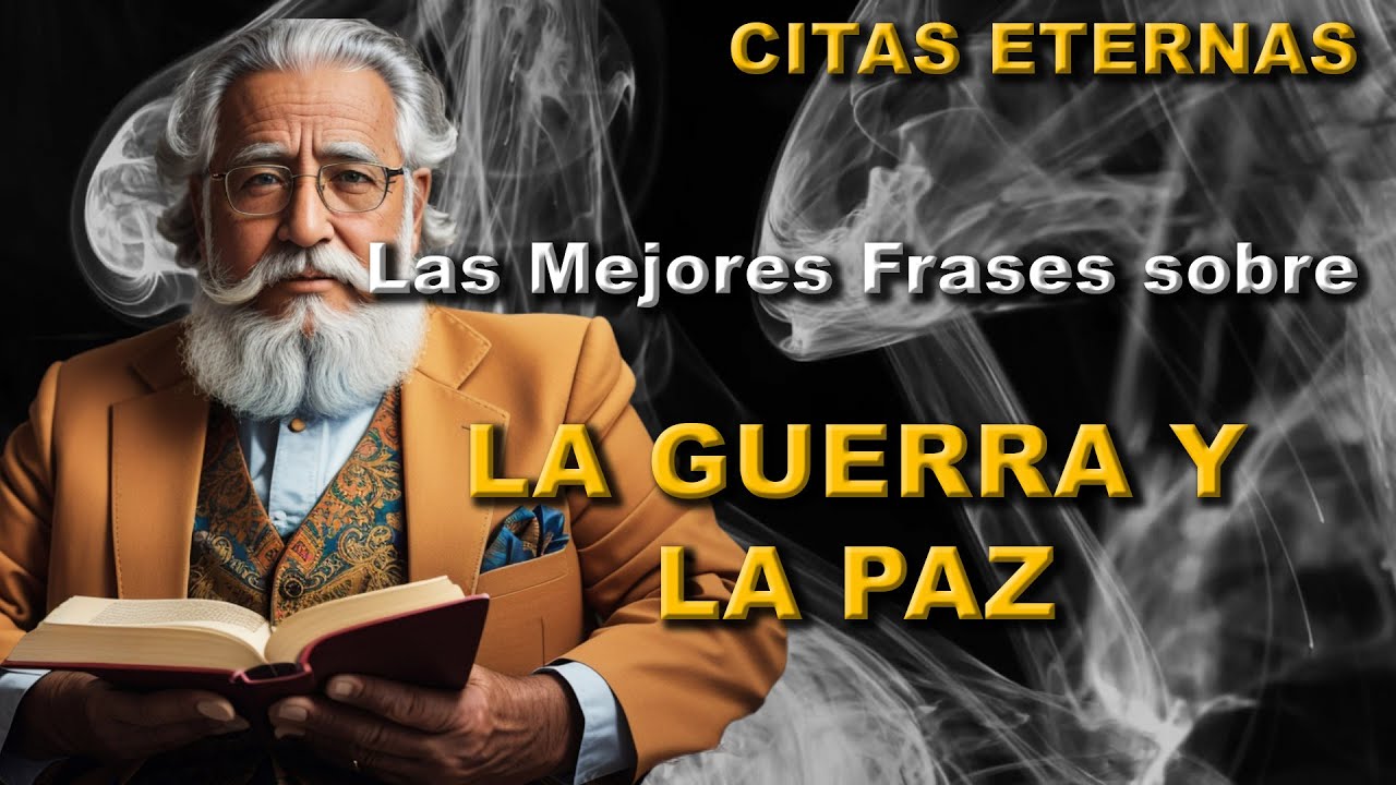 frases sobre la guerra y la paz