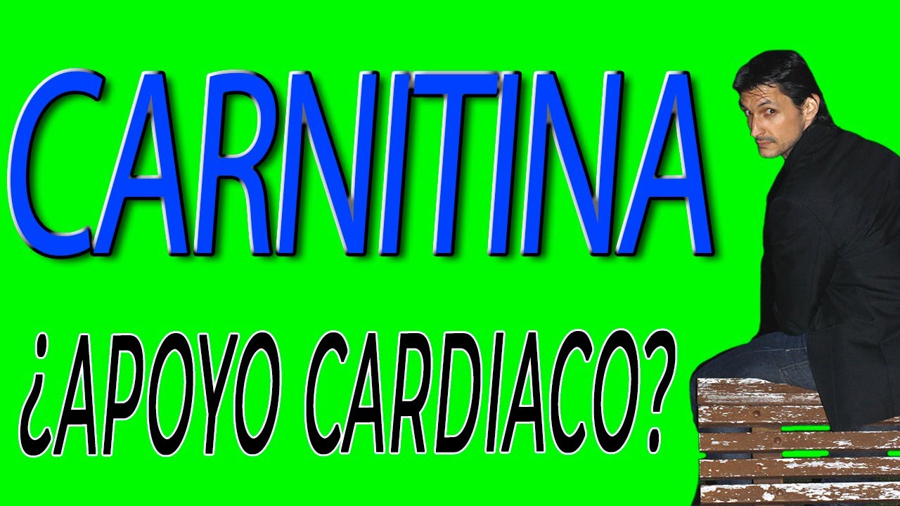 l carnitina es mala para el corazon