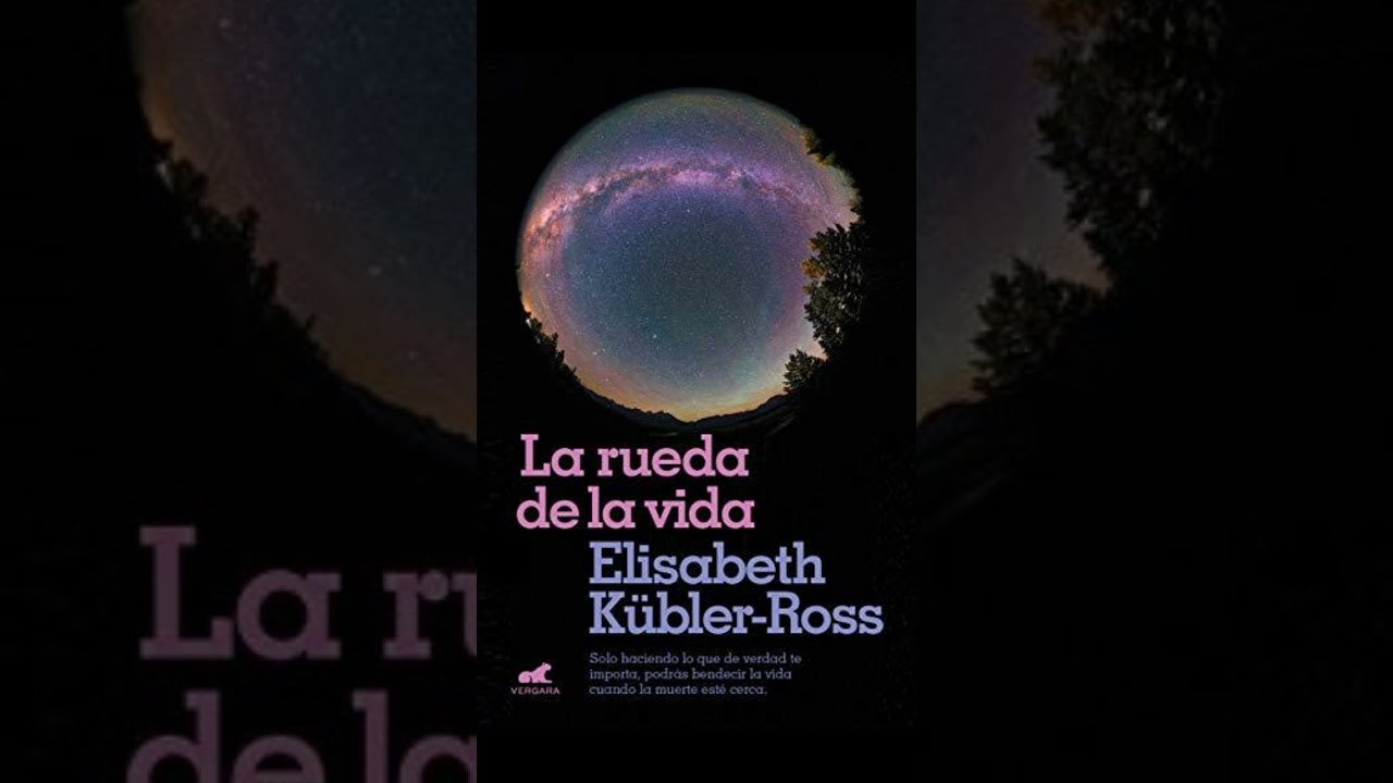 la rueda de la vida elisabeth kubler ross