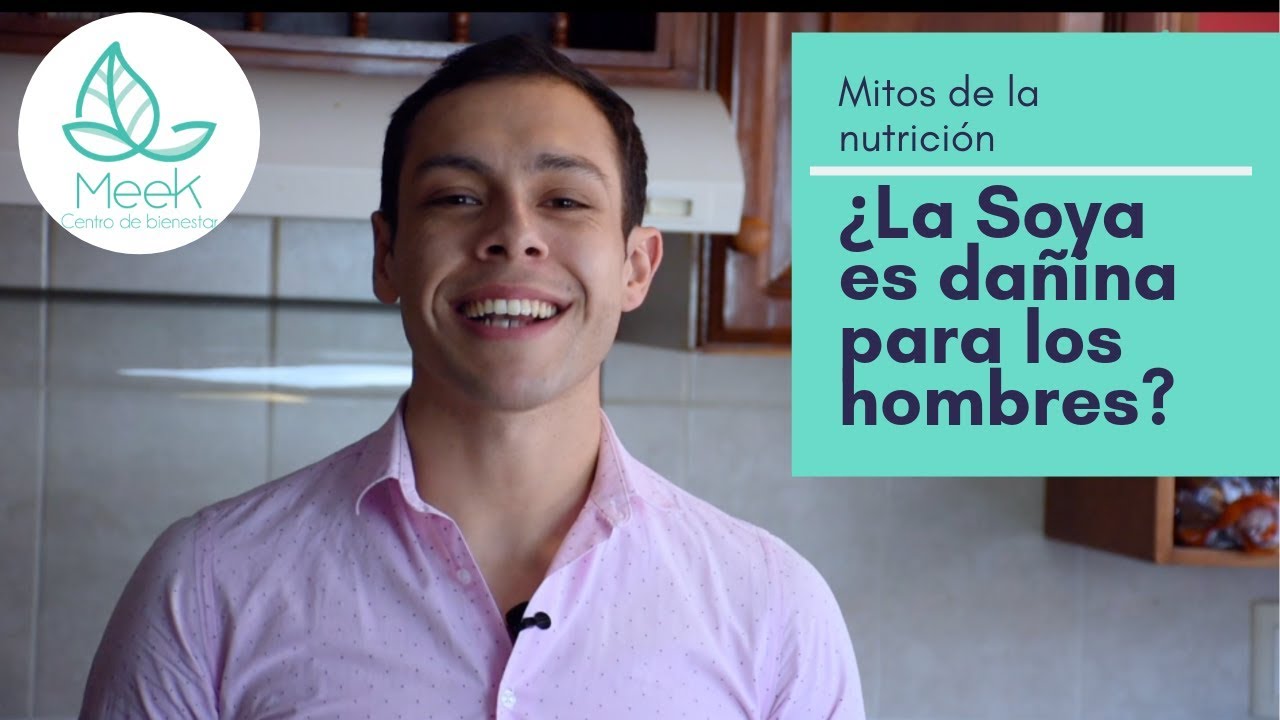 la soja es mala para los hombres